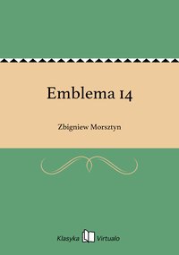Emblema 14 - Zbigniew Morsztyn - ebook