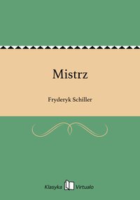 Mistrz - Fryderyk Schiller - ebook