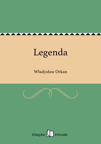 Legenda - Władysław Orkan - ebook