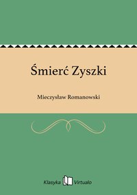 Śmierć Zyszki - Mieczysław Romanowski - ebook