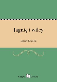 Jagnię i wilcy - Ignacy Krasicki - ebook