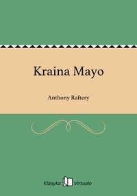 Kraina Mayo - Anthony Raftery - ebook