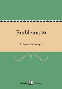 Emblema 19 - Zbigniew Morsztyn - ebook