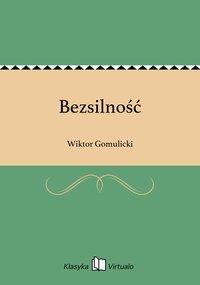 Bezsilność - Wiktor Gomulicki - ebook