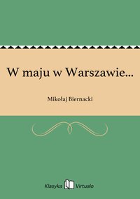 W maju w Warszawie... - Mikołaj Biernacki - ebook