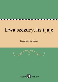 Dwa szczury, lis i jaje - Jean La Fontaine - ebook