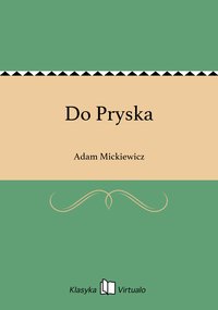 Do Pryska - Adam Mickiewicz - ebook