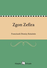 Zgon Zefira - Franciszek Dionizy Kniaźnin - ebook