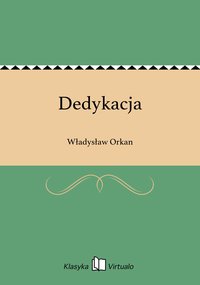Dedykacja - Władysław Orkan - ebook