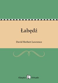 Łabędź - David Herbert Lawrence - ebook