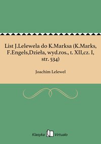 List J.Lelewela do K.Marksa (K.Marks, F.Engels,Dzieła, wyd.ros., t. XII,cz. I, str. 534) - Joachim Lelewel - ebook