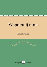 Wspomnij mnie - Alfred Musset - ebook
