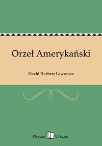 Orzeł Amerykański - David Herbert Lawrence - ebook