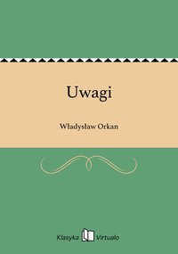 Uwagi - Władysław Orkan - ebook