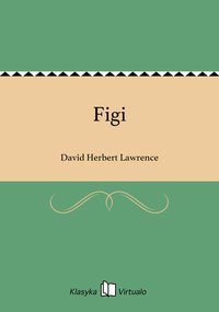 Figi - David Herbert Lawrence - ebook