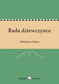Rada dziewczynce - Władysław Orkan - ebook