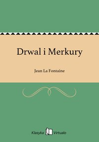 Drwal i Merkury - Jean La Fontaine - ebook