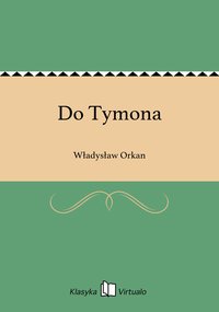 Do Tymona - Władysław Orkan - ebook