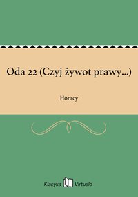 Oda 22 (Czyj żywot prawy...) - Horacy - ebook
