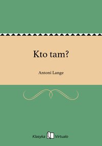 Kto tam? - Antoni Lange - ebook