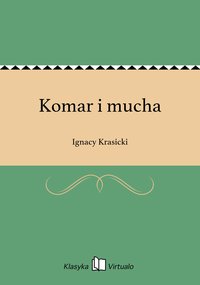 Komar i mucha - Ignacy Krasicki - ebook
