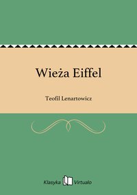 Wieża Eiffel - Teofil Lenartowicz - ebook