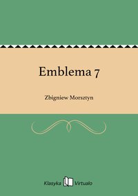 Emblema 7 - Zbigniew Morsztyn - ebook