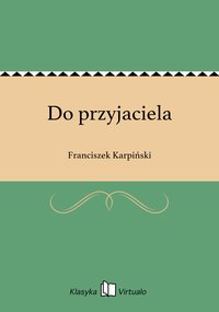 Do przyjaciela - Franciszek Karpiński - ebook