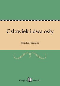 Człowiek i dwa osły - Jean La Fontaine - ebook