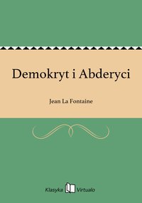 Demokryt i Abderyci - Jean La Fontaine - ebook