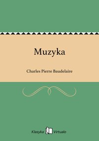 Muzyka - Charles Pierre Baudelaire - ebook