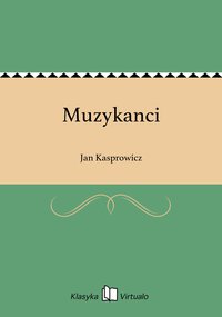 Muzykanci - Jan Kasprowicz - ebook