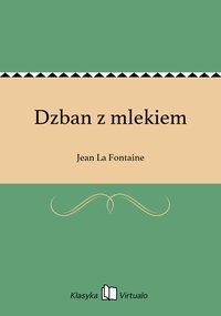Dzban z mlekiem - Jean La Fontaine - ebook