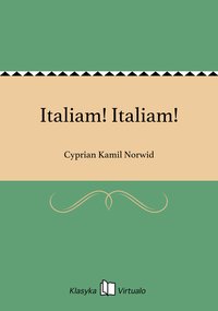 Italiam! Italiam! - Cyprian Kamil Norwid - ebook
