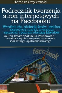 Podręcznik tworzenia stron internetowych na Facebooku - Tomasz Smykowski - ebook