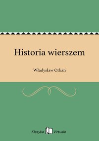 Historia wierszem - Władysław Orkan - ebook
