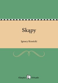 Skąpy - Ignacy Krasicki - ebook