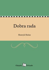 Dobra rada - Henryk Heine - ebook