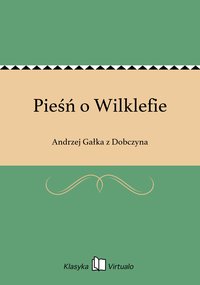 Pieśń o Wilklefie - Andrzej Gałka z Dobczyna - ebook
