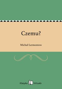 Czemu? - Michał Lermontow - ebook