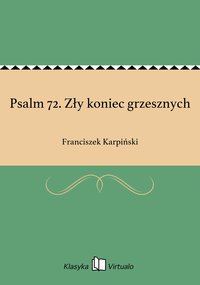 Psalm 72. Zły koniec grzesznych - Franciszek Karpiński - ebook