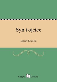 Syn i ojciec - Ignacy Krasicki - ebook