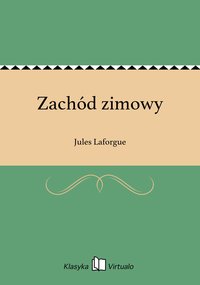 Zachód zimowy - Jules Laforgue - ebook