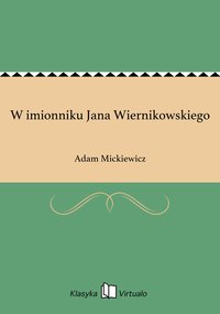 W imionniku Jana Wiernikowskiego - Adam Mickiewicz - ebook