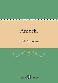 Amorki - Izabela Czartoryska - ebook