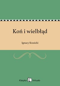 Koń i wielbłąd - Ignacy Krasicki - ebook