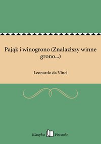 Pająk i winogrono (Znalazłszy winne grono...) - Leonardo da Vinci - ebook
