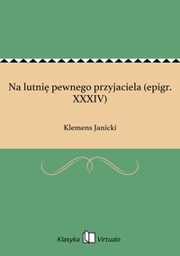Na lutnię pewnego przyjaciela (epigr. XXXIV) - Klemens Janicki - ebook