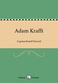 Adam Krafft - Cyprian Kamil Norwid - ebook
