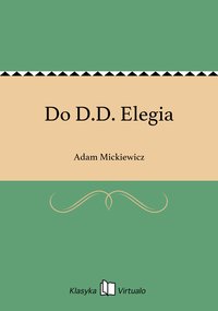 Do D.D. Elegia - Adam Mickiewicz - ebook